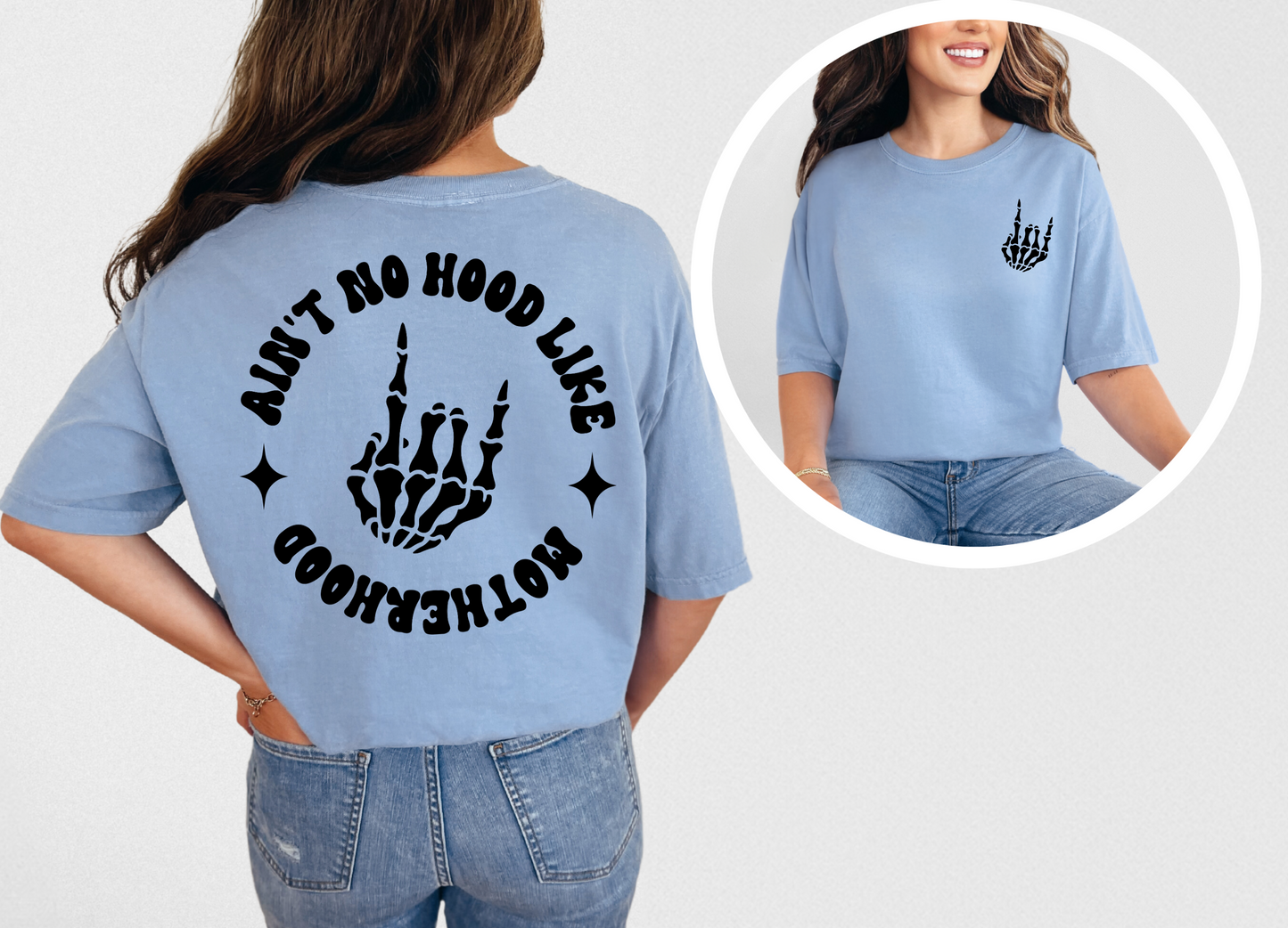 Ain't No Hood Like Motherhood Rocker T-Shirt - Front & Back