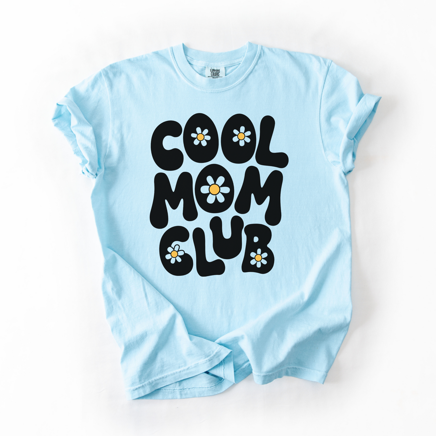 Cool Mom Club T-Shirt