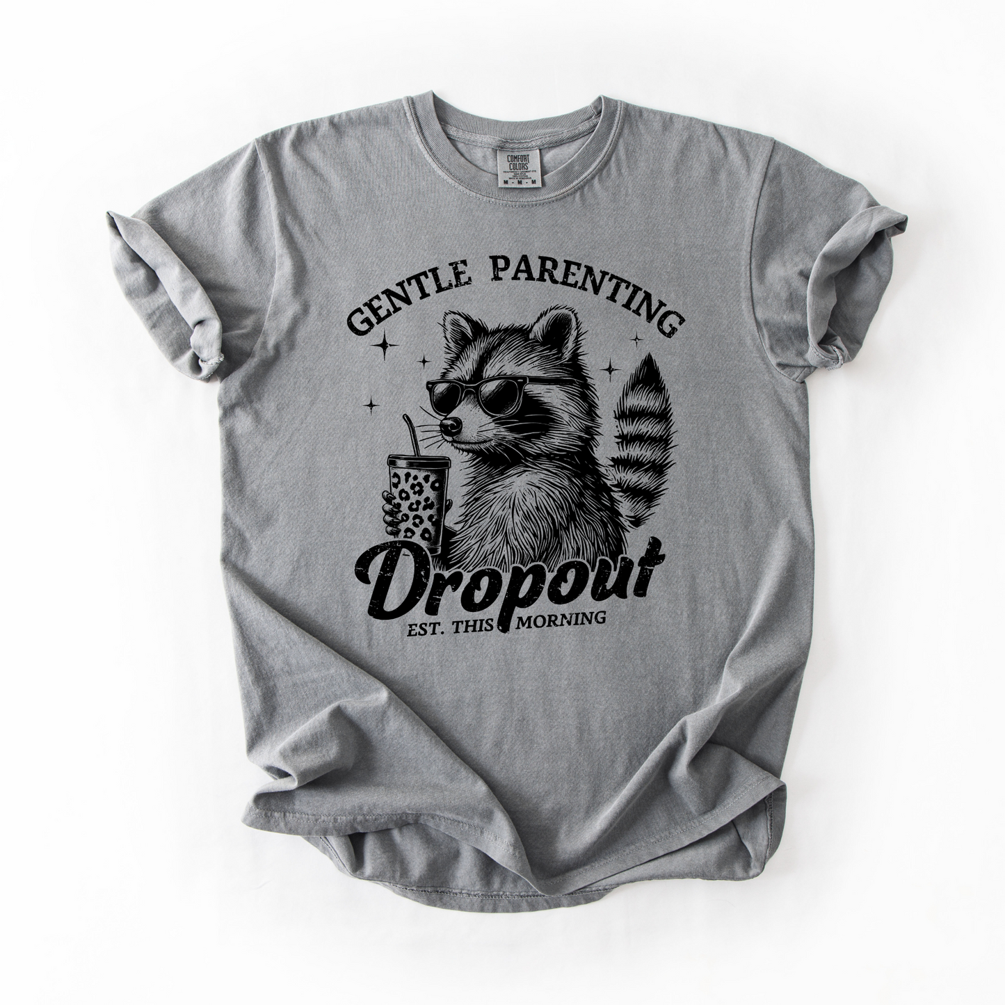 Gentle Parenting Dropout Raccoon T-Shirt