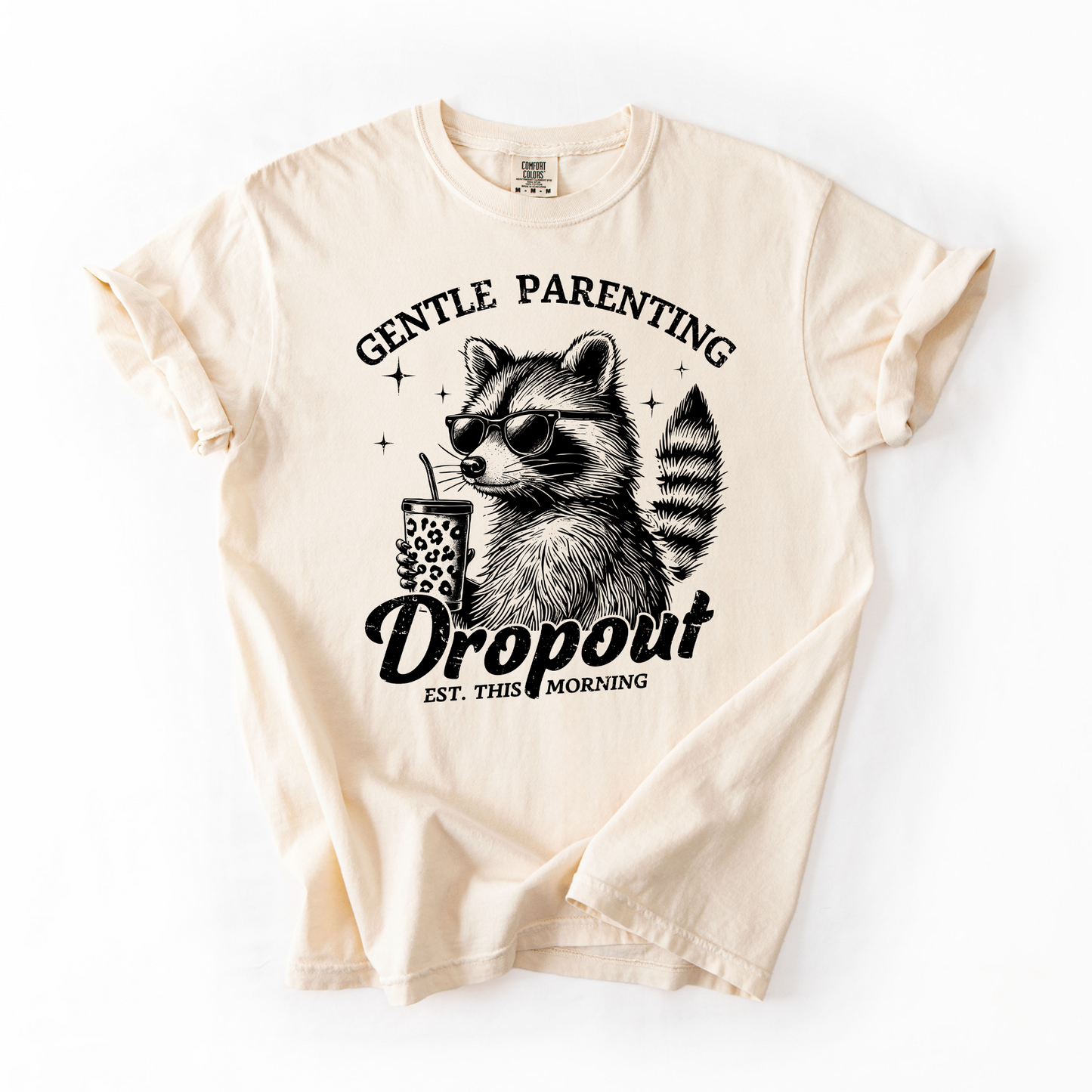 Gentle Parenting Dropout Raccoon T-Shirt
