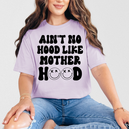 Ain't No Hood Like Motherhood T-Shirt