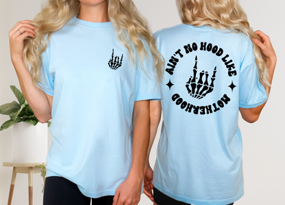 Ain't No Hood Like Motherhood Rocker T-Shirt - Front & Back
