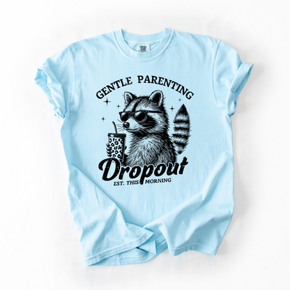 Gentle Parenting Dropout Raccoon T-Shirt