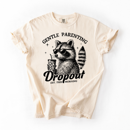 Gentle Parenting Dropout Raccoon T-Shirt